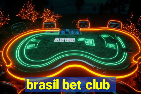 brasil bet club